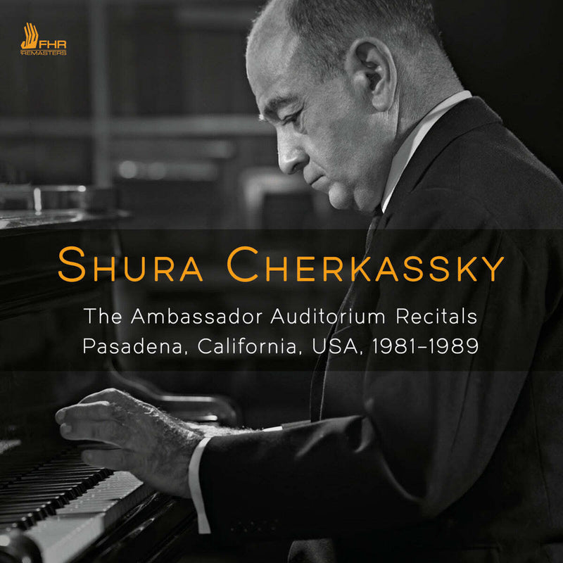 Shura Cherkassky: The Ambassador Auditorium Recitals: Pasadena, California, USA, 1981-1989