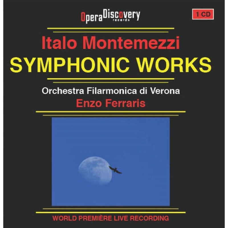 Italo Montemezzi: Symphonic Works