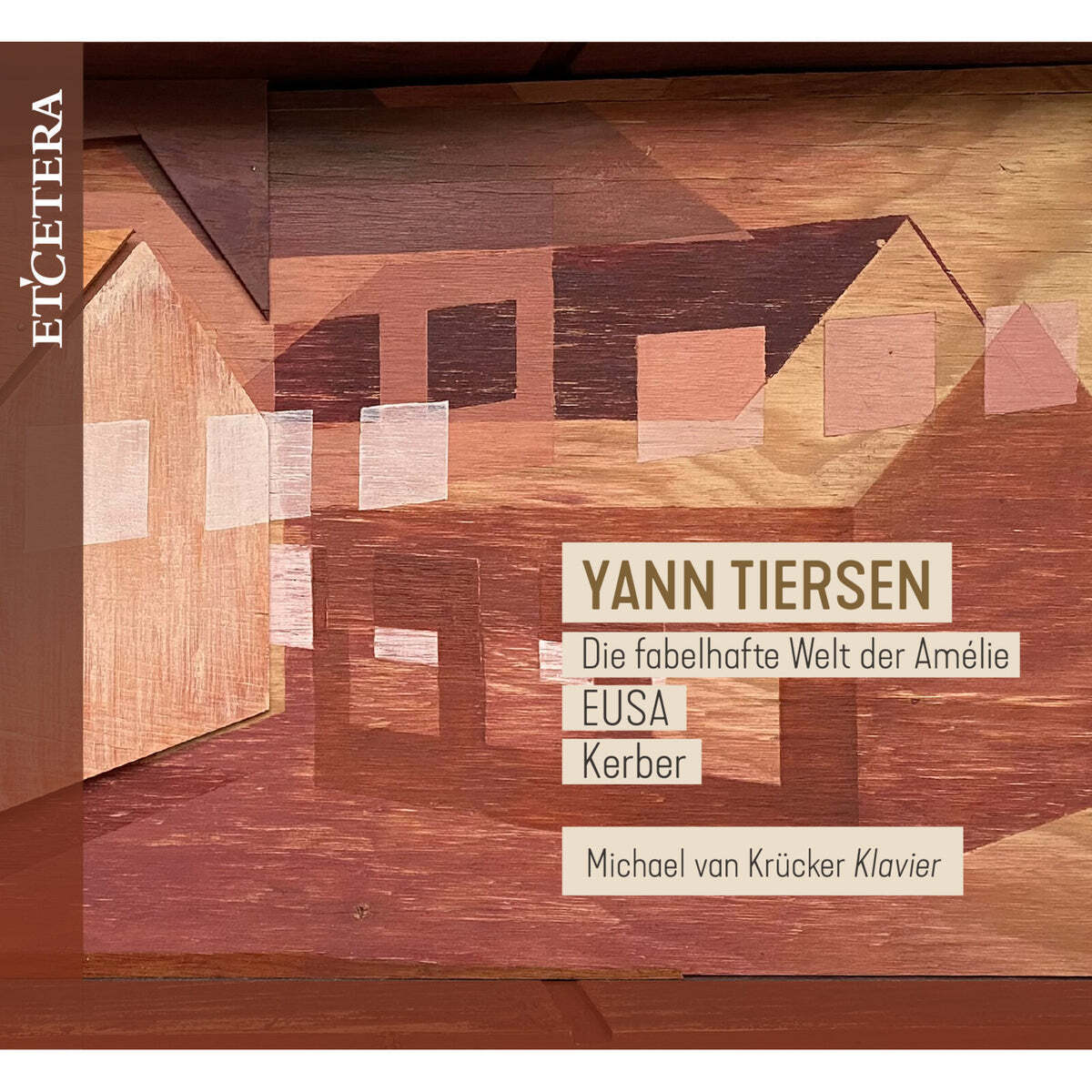 Yann Tiersen: Die Fabelhafte Welt Der Amélie/EUSA/Kerber