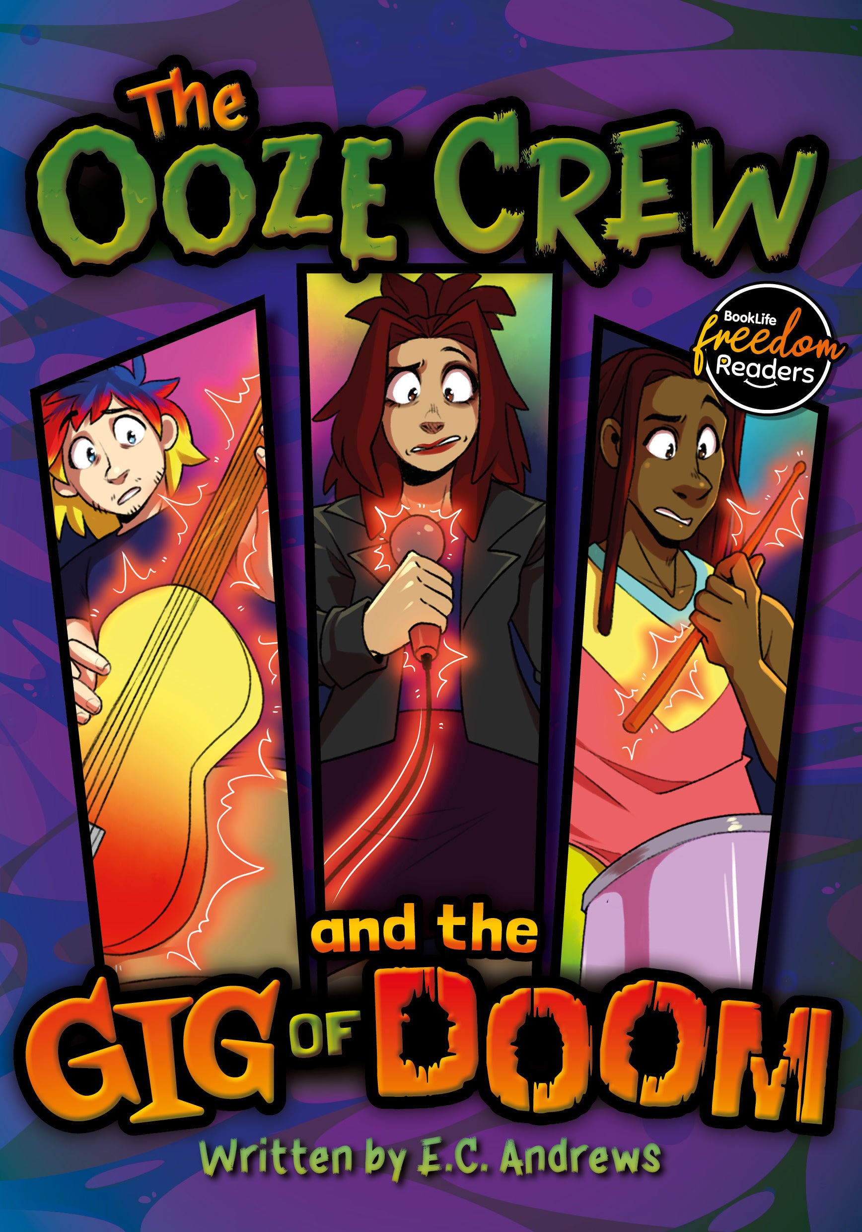The Ooze Crew and the Gig of Doom