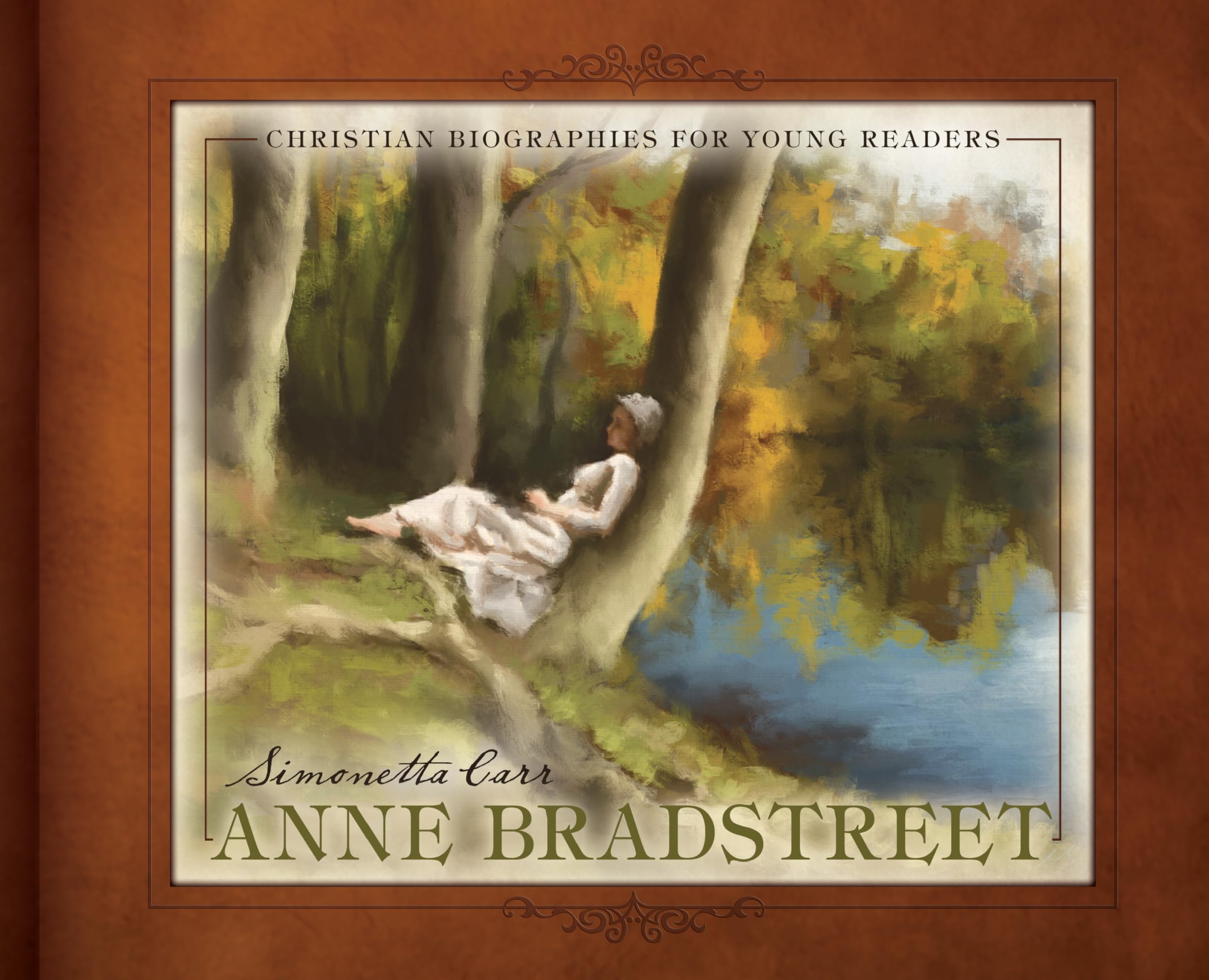 Anne Bradstreet (Christian Biographies for Young Readers
