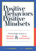Positive Behaviors Start with Positive Mindsets