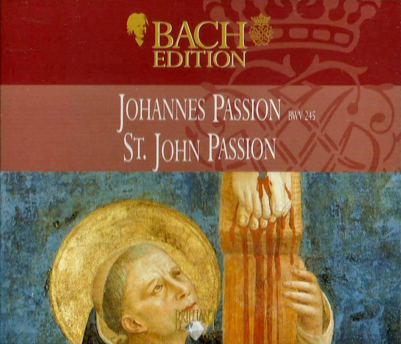 Bach Edittion - Johannes Passion - BWV 245