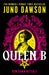Queen B: The next enchanting instalment of the sensational #1 SUNDAY TIMES bestselling HER MAJESTY’S ROYAL COVEN fantasy series (The HMRC trilogy, 0,5