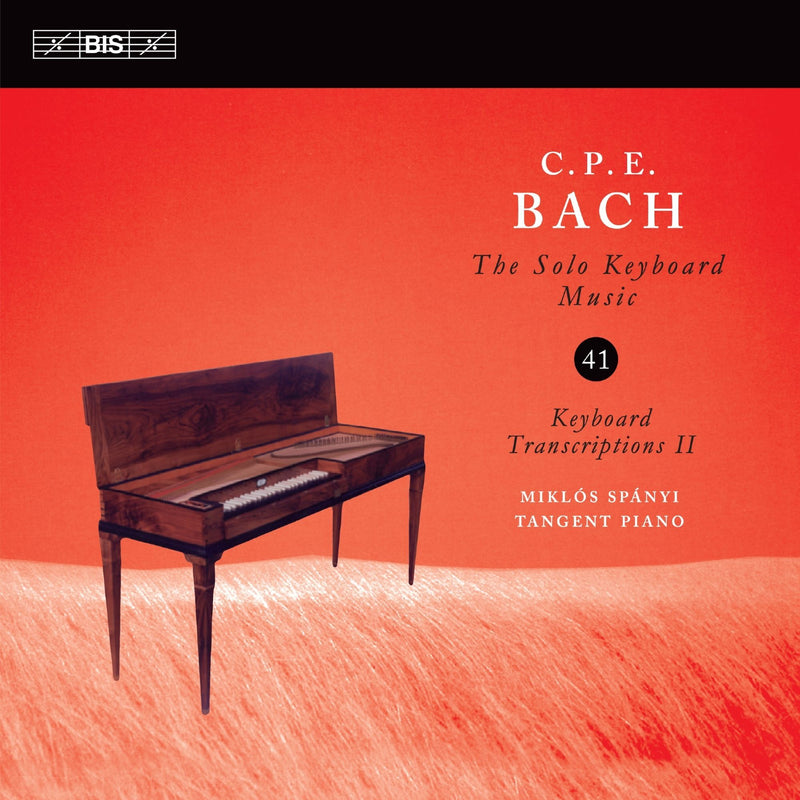 C.P.E. Bach: The Solo Keyboard Music: Keyboard Transcription II - Volume 41
