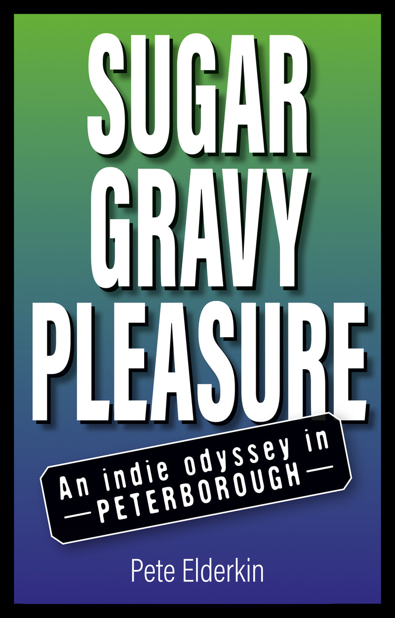 Sugar, Gravy, Pleasure