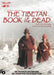The Tibetan Book of the Dead (zone 2