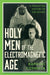 Holy Men of the Electromagnetic Age