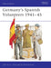 Germany's Spanish Volunteers 1941-45 (Men-At-Arms Series, 103