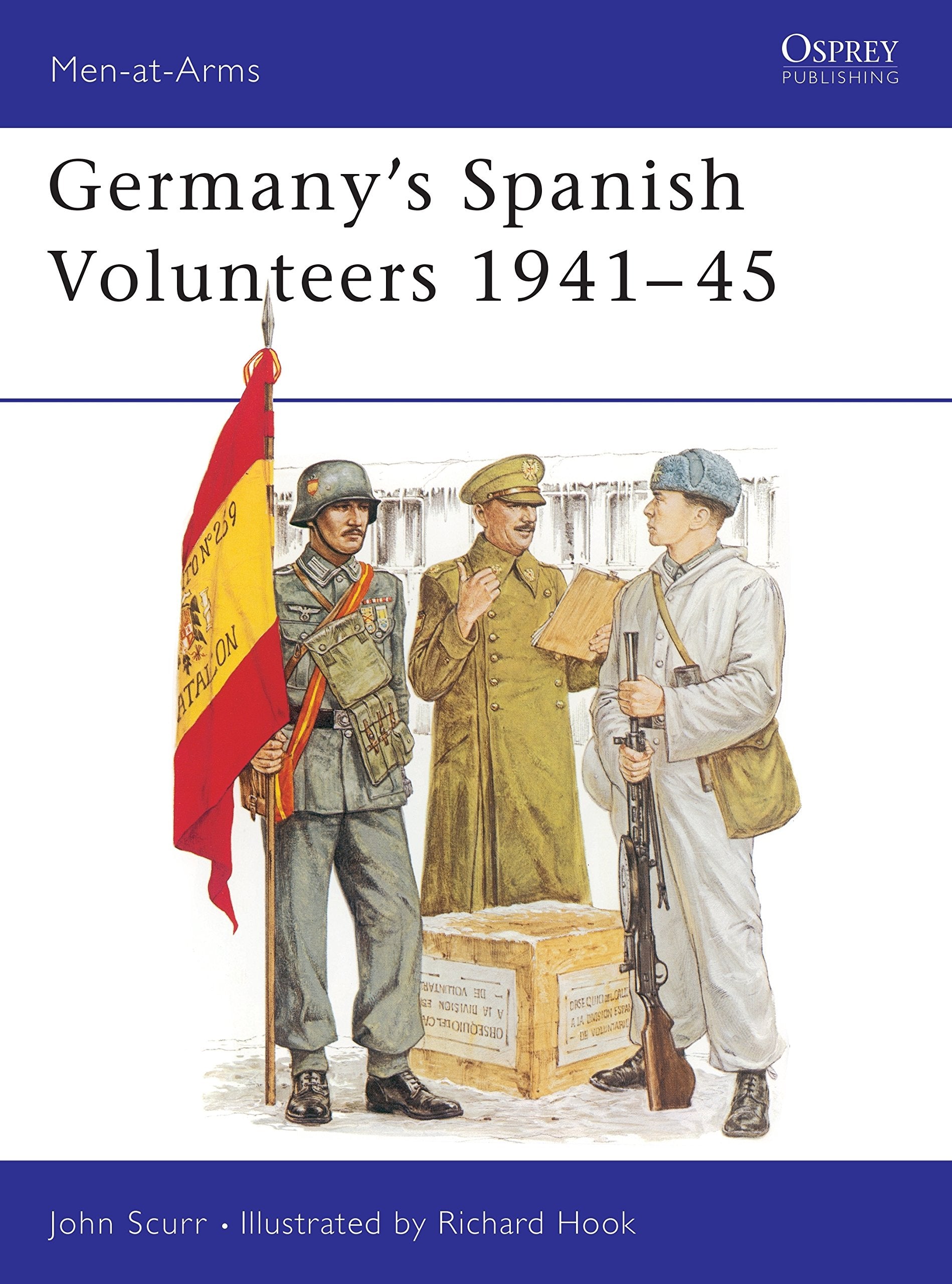 Germany's Spanish Volunteers 1941-45 (Men-At-Arms Series, 103