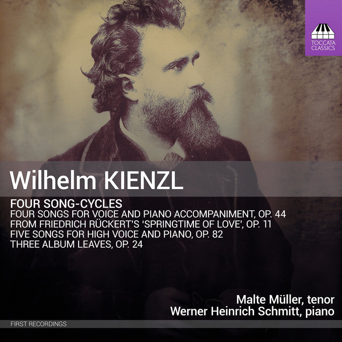 Wilhelm Kienzl: Four Song-cycles