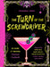The Turn of the Screwdriver