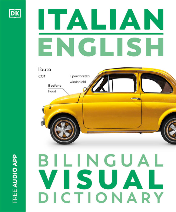 Italian English Bilingual Visual Dictionary (DK Bilingual Visual Dictionaries