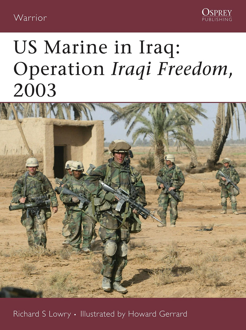 US Marine in Iraq: Operation Iraqi Freedom, 2003: No. 106 (Warrior