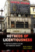 Hotbeds of Licentiousness