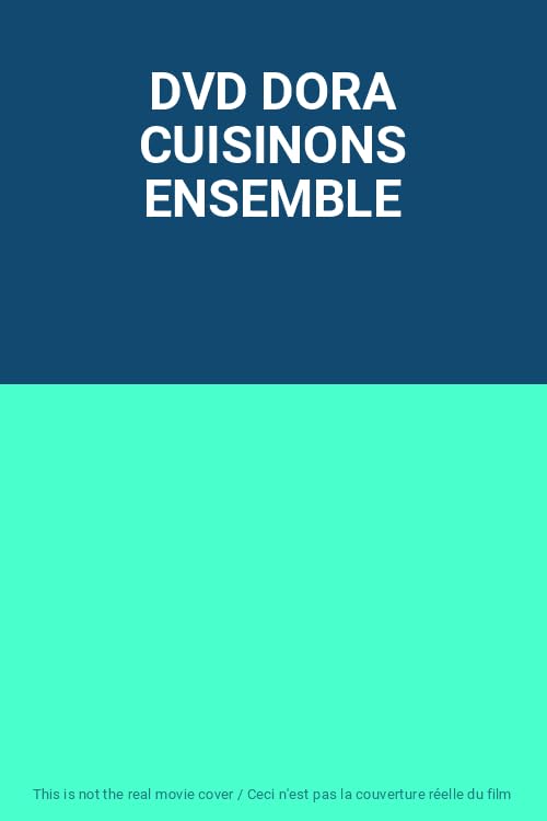 Dora Cuisinons Ensemble