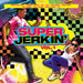 Super Jerkin 1