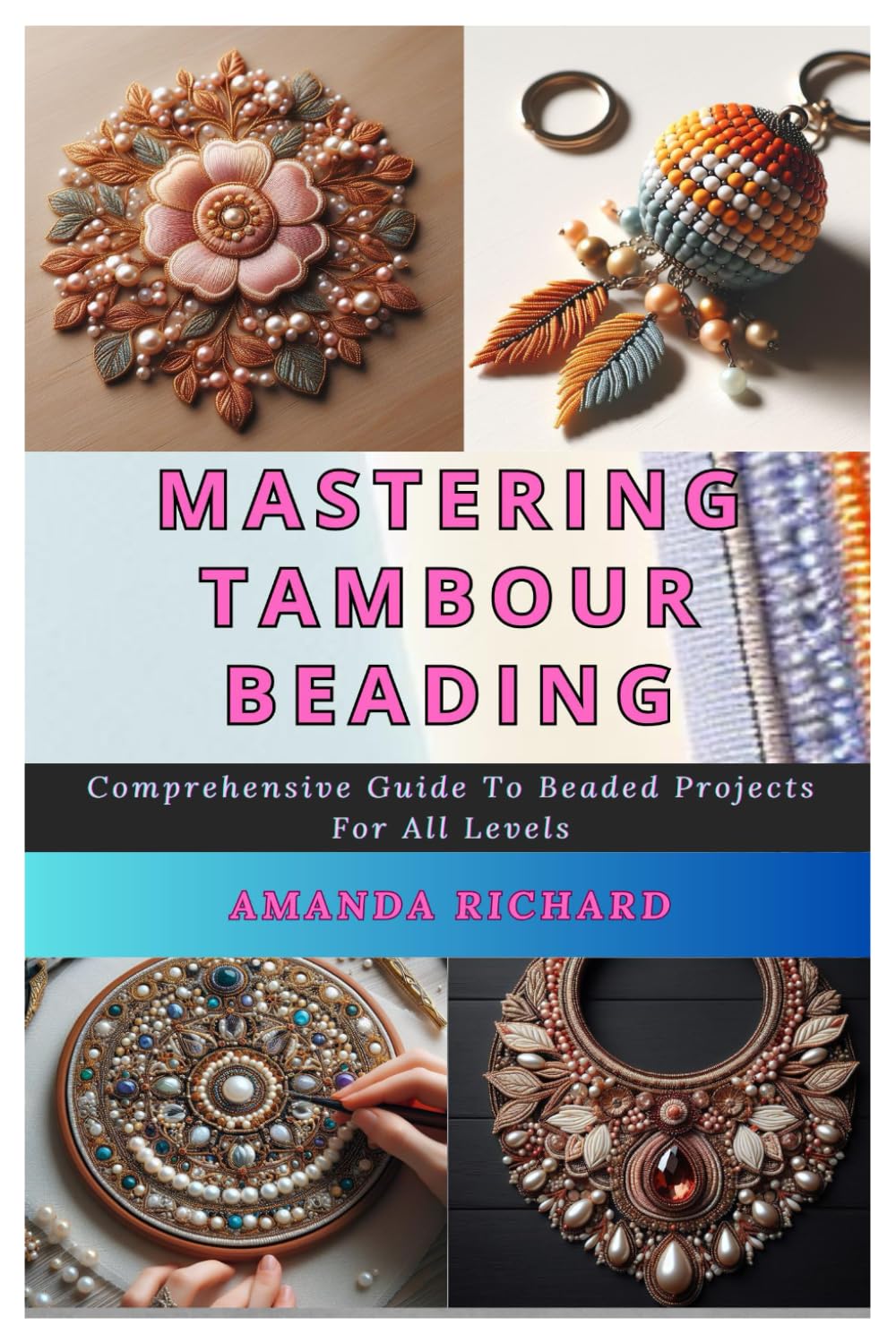 Mastering Tambour Beading