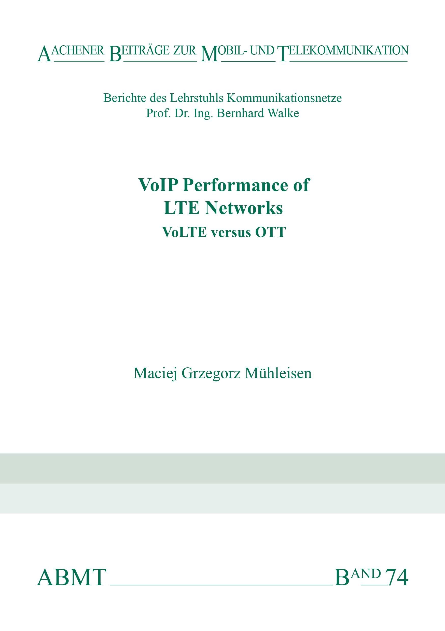 VoIP Performance of LTE Networks