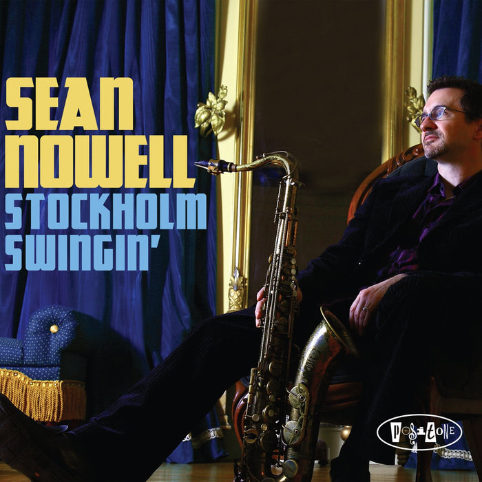 Sean Nowell - Stockholm Swingin`