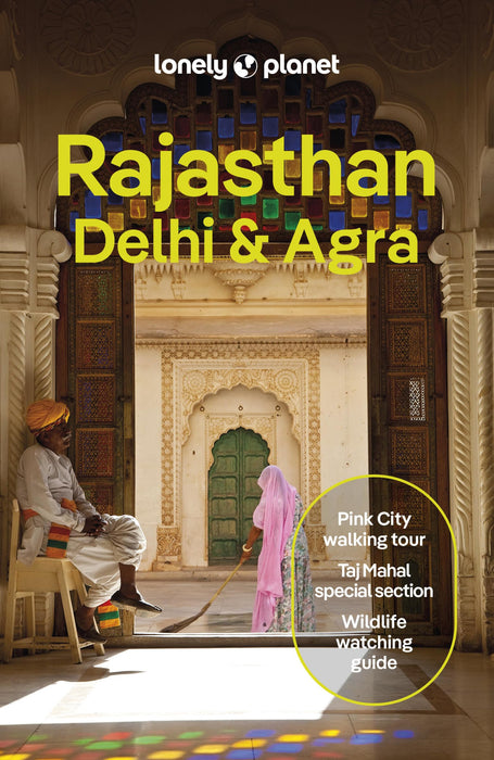 Lonely Planet Rajasthan, Delhi & Agra (Travel Guide