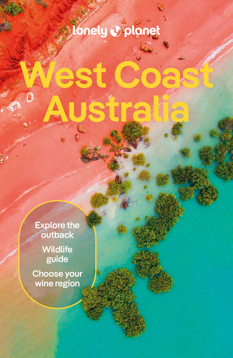 Lonely Planet West Coast Australia (Travel Guide