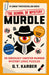 Murdle: The School of Mystery: THE SUNDAY TIMES BESTSELLING SERIES