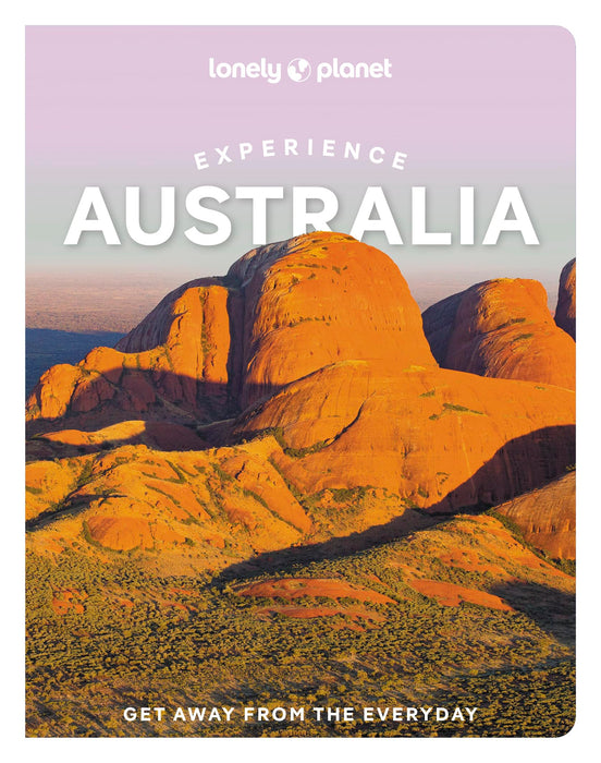 Lonely Planet Experience Australia (Travel Guide