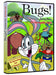 Bugs Saison 1 Partie 1 Un Incroyable Lapin