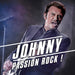 JOHNNY PASSION ROCK !