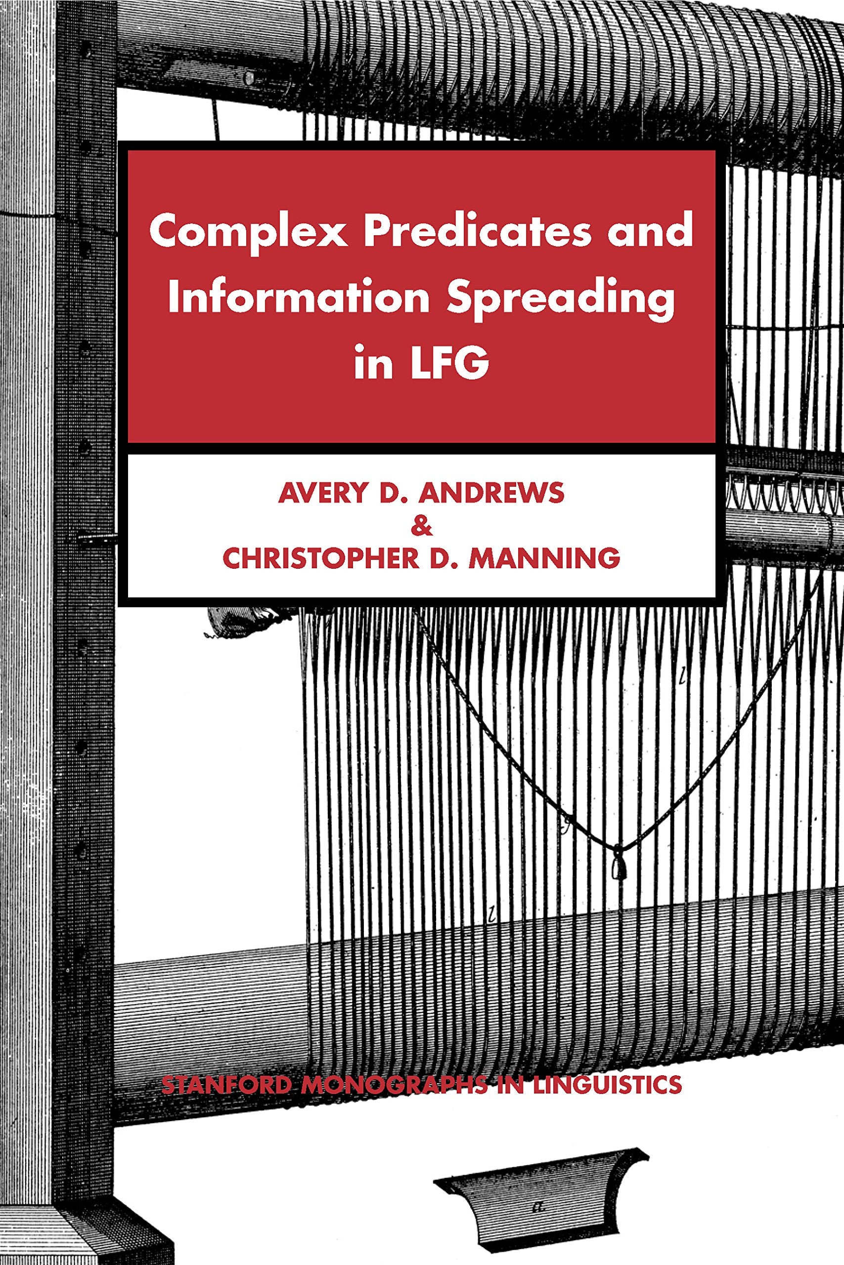 Complex Predicates and Information Spreading in LFG