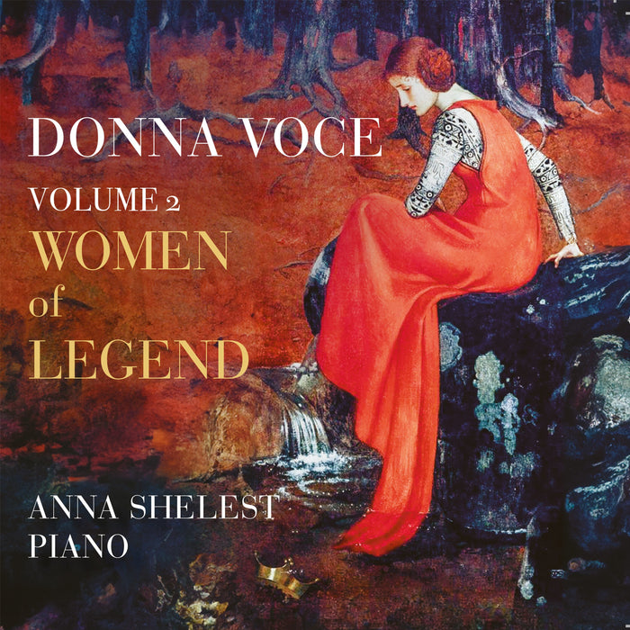 Anna Shelest: Donna Voce: Women of Legend - Volume 2