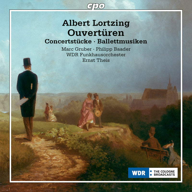 Albert Lortzing: Ouvertüren: Concertstücke/Ballettmusiken