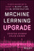 Machine Learning Upgrade