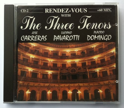 Rendez-Vous with The Three Tenors 2