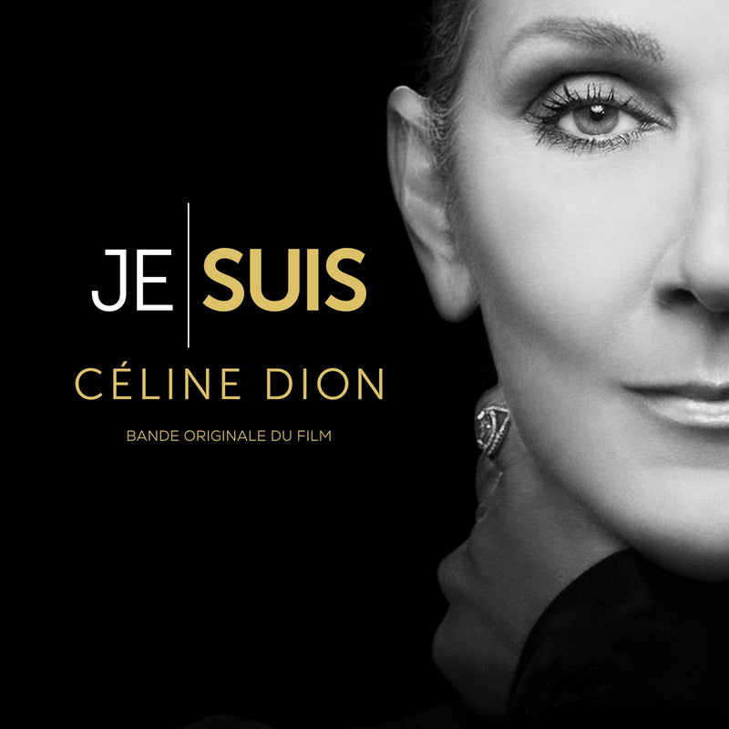 Je Suis : Céline Dion (Bande Originale du Film