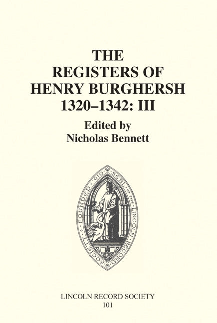 The Registers of Bishop Henry Burghersh 1320-1342