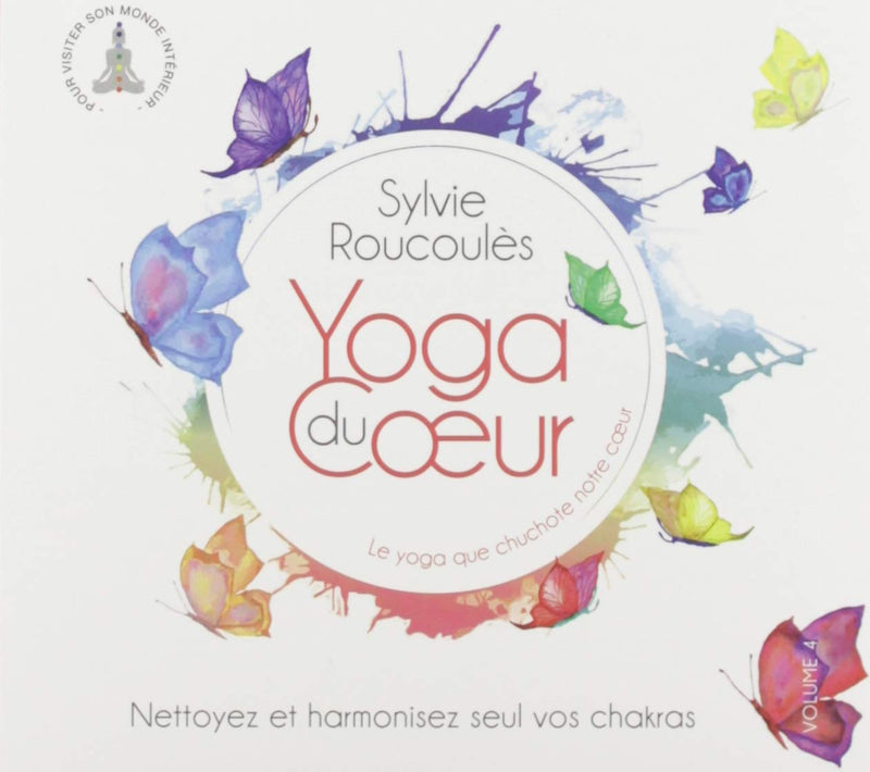 Sylvie Roucoules - Yoga De Coeur Vol. 4