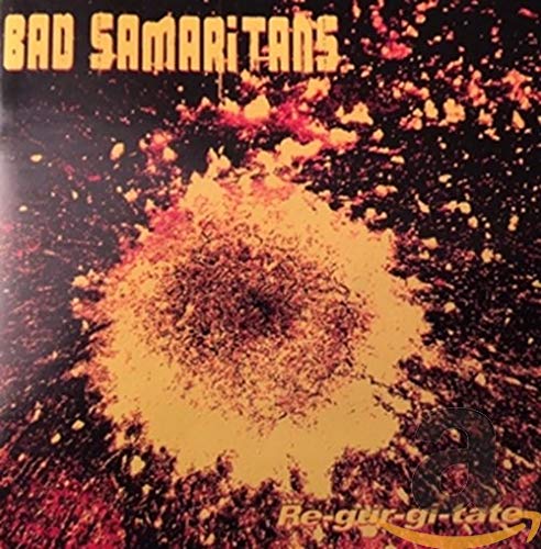 Bad Samaritans - Re-Gur-Gi-Tate