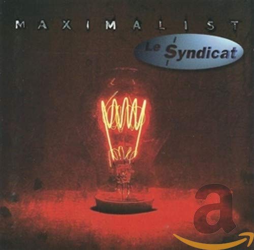 Maximalist