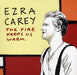 Ezra Carey - The Fire Keeps Is Warm