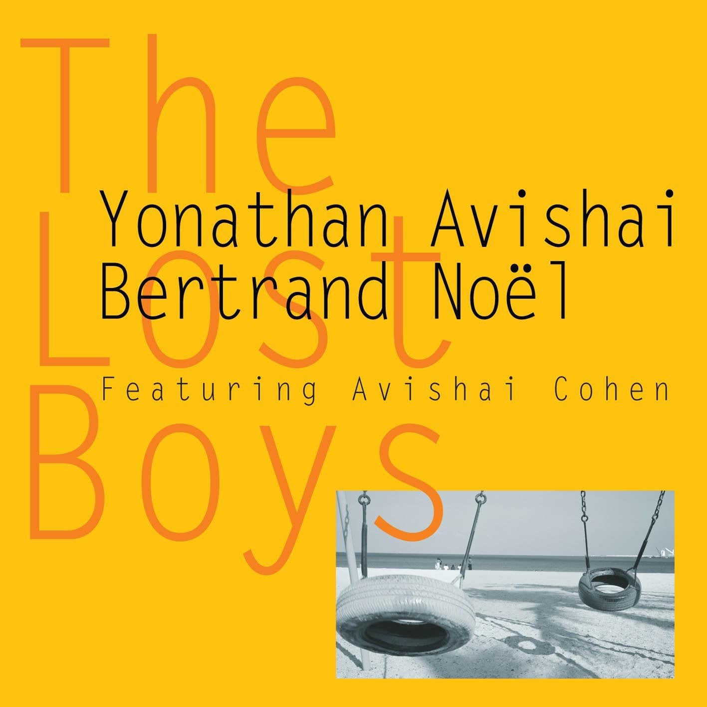 Noel Avishai - The Lost Boys