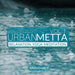 Urban Metta - Volume 1