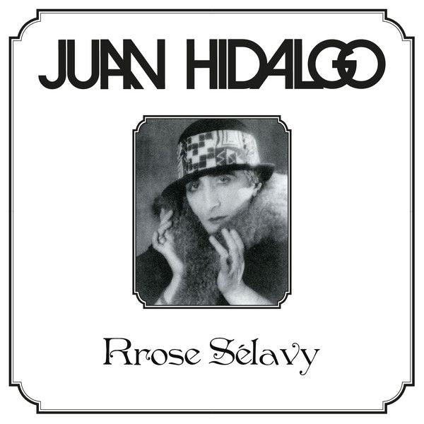 Rrose Selavy