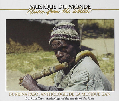 Burkina Faso: Anthologie De La Musique Gan