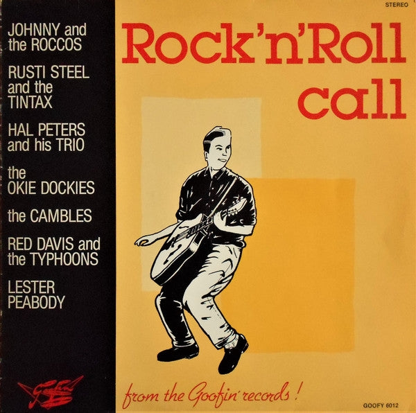 Rock 'N' Roll Call From The Goofin' Records
