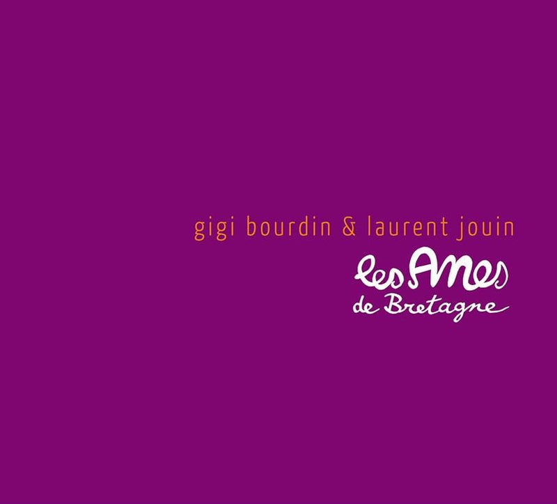 Gigi Bourdin - Les Anes De Bretagne