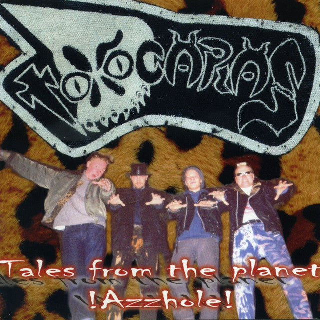 Tales from the Planet !Azzhole!