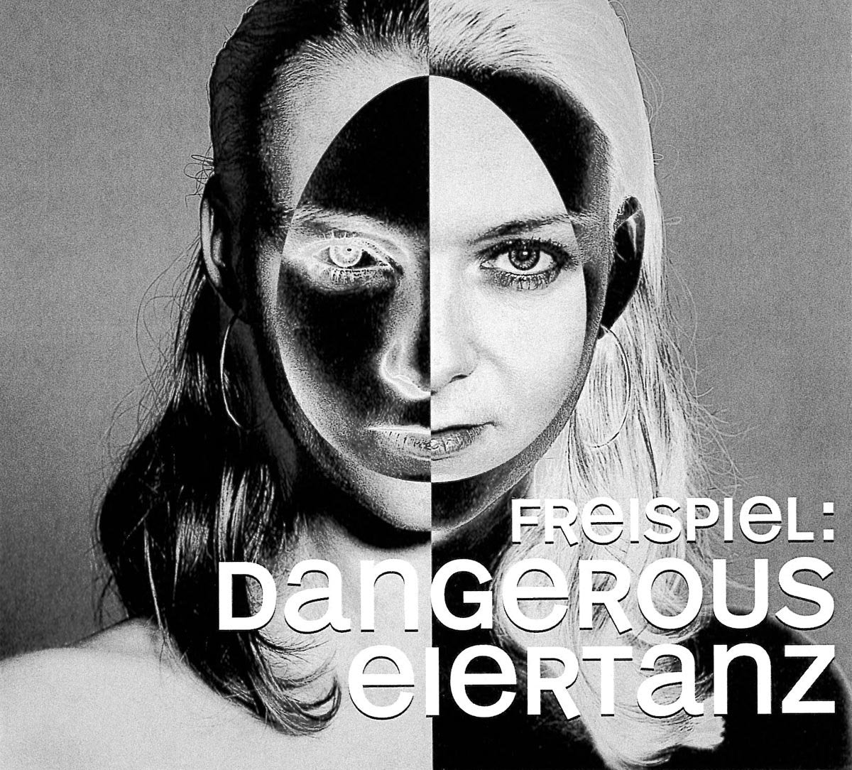Dangerous Eiertanz