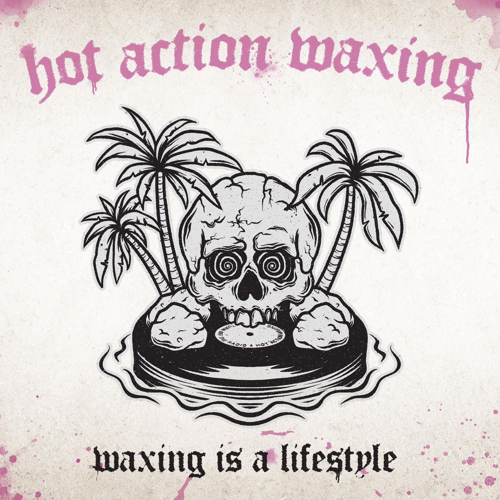 Waxing Is A Lifestyle